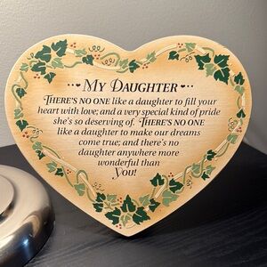 My Daughter Decorative Wooden Heart Shape Accent Plaque Hanging or Freestanding